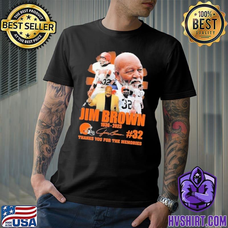 Brown the number 32 Jim Brown t-shirt, hoodie, sweater, long sleeve and  tank top