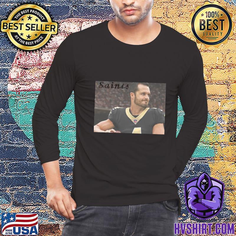 Derek Carr New Orleans Saints shirt, hoodie, sweater, long sleeve and tank  top