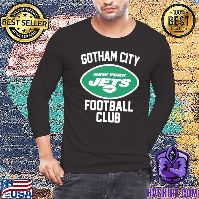 Official new York Jets Gotham City Football Club T-Shirts, hoodie, tank  top, sweater and long sleeve t-shirt