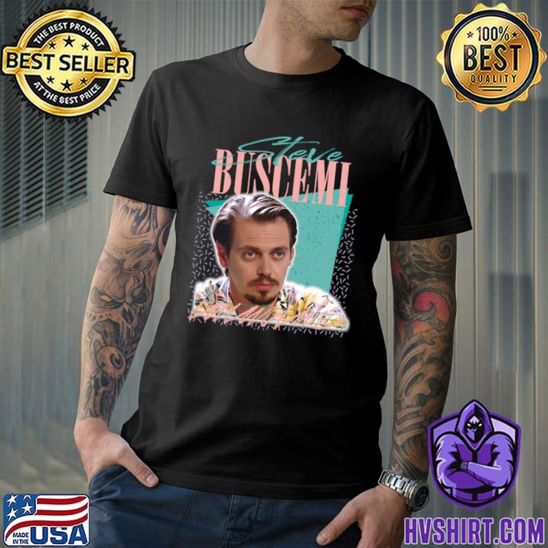 Steve Buscemi Brooklyn Actor Tony Soprano The Sopranos. T Shirt