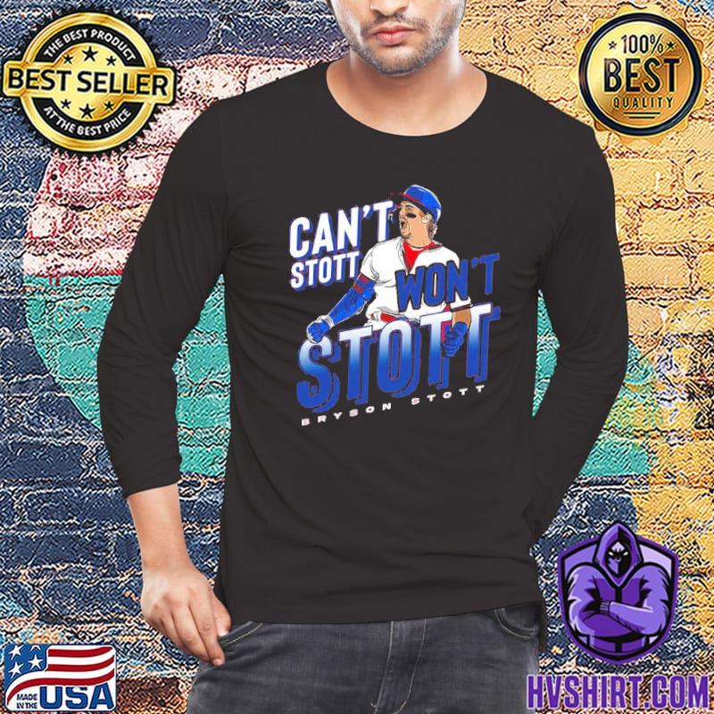 Bryson Stott can't stop won't stop shirt, hoodie, sweater, long