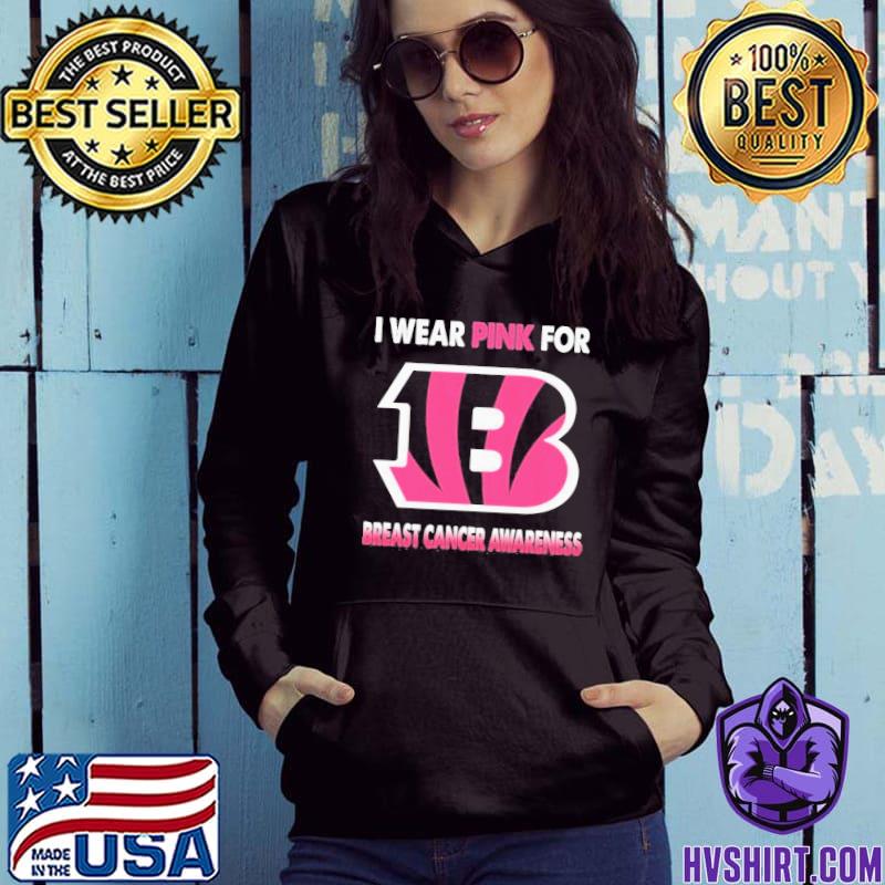 Original Cincinnati Bengals I wear pink for Breast Cancer Awareness 2023  shirt, hoodie, sweater, long sleeve and tank top