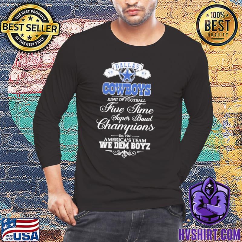 Dallas Cowboys 5 time super bowl champions 2023 shirt, hoodie, sweater,  long sleeve and tank top