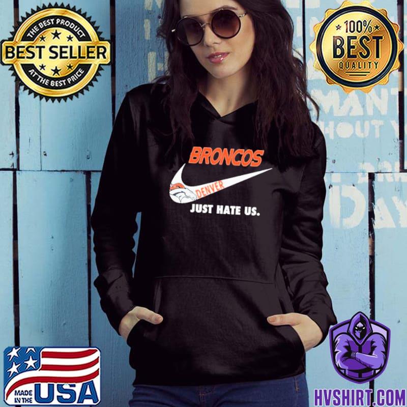 Denver Broncos Nike shirt, hoodie, sweater, long sleeve and tank top