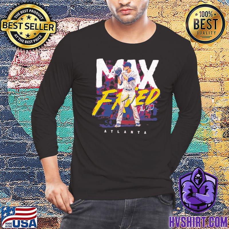 Max Fried Atlanta Braves signature shirt, hoodie, sweater, long sleeve and  tank top