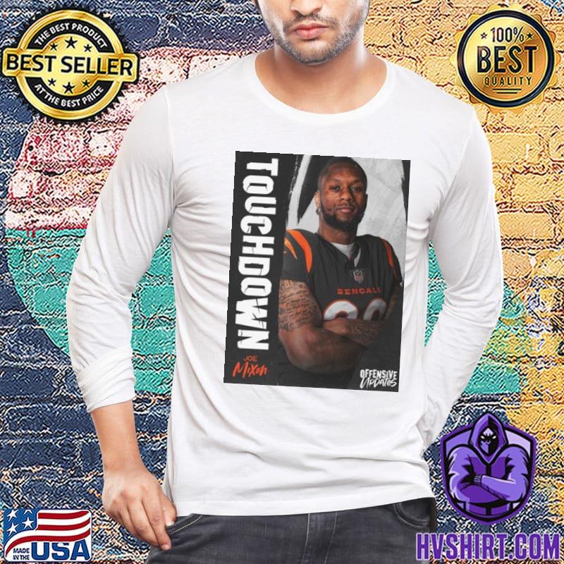 Cincinnati Bengals 14 Yard Touch Down For Joe Mixon Offensive Updates T- Shirt - Binteez