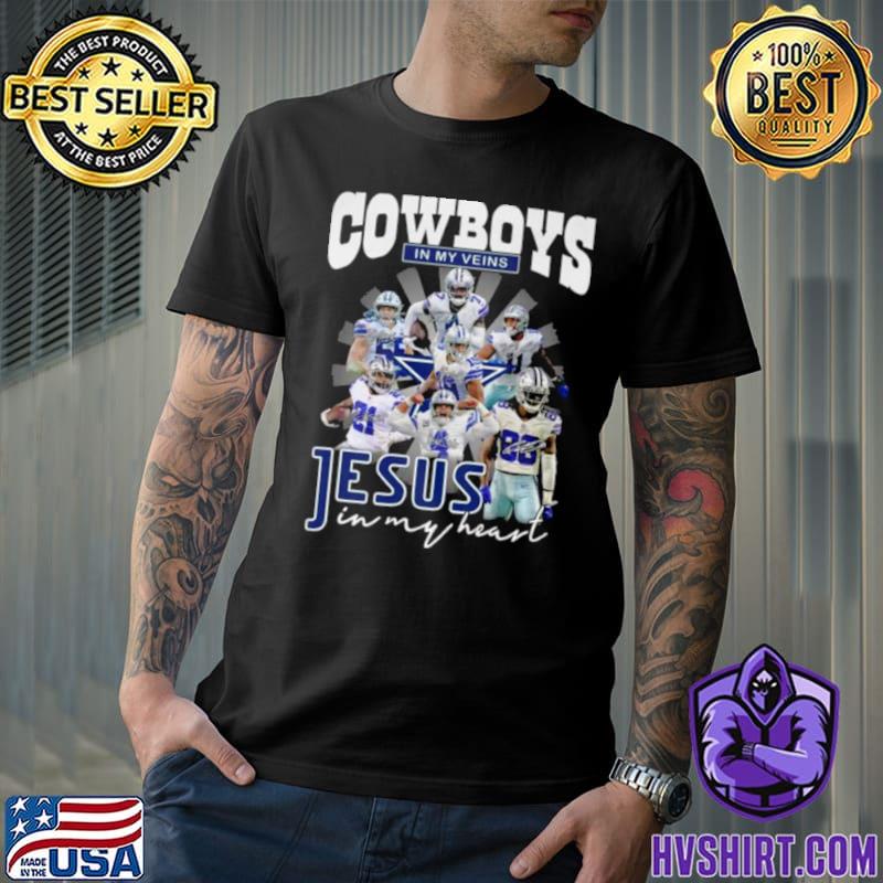 Dallas Cowboys Shirt, Cowboys In My Veins Jeus In My Heart Signatures T- Shirt - Bring Your Ideas, Thoughts And Imaginations Into Reality Today