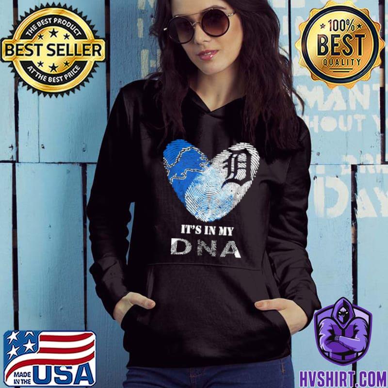 Detroit Lions And Detroit Tigers Heart It's In My Dna 2023 T Shirt