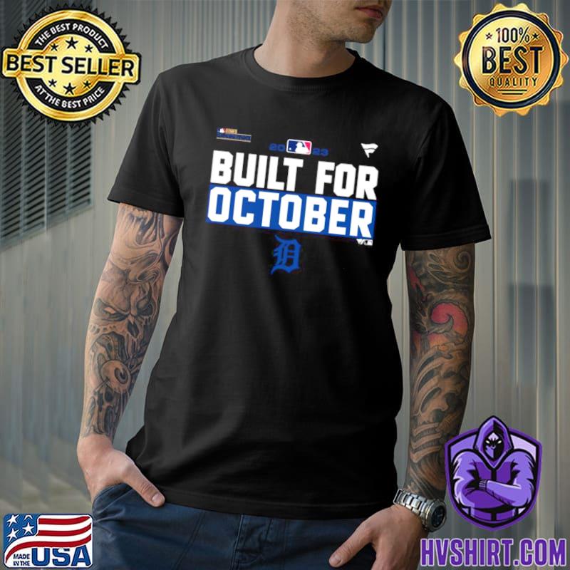 Detroit Tigers Built For October 2023 Postseason shirt, hoodie