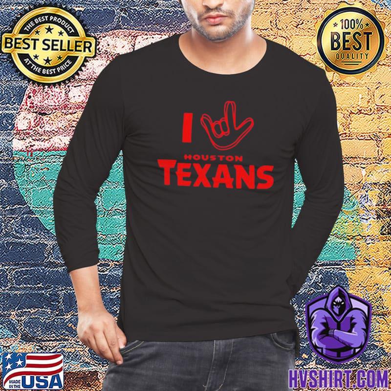 Houston Texans The NFL ASL Collection Shirt, hoodie, sweater, long