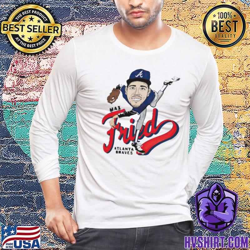 Max Fried Atlanta Braves fried caricature shirt, hoodie, sweater