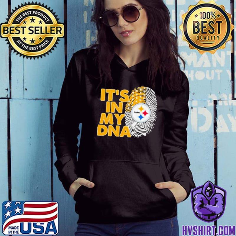 Its in my DNA Pittsburgh Sports Pittsburgh Steelers Pittsburgh