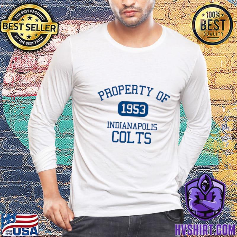 Property of Indianapolis Colts High School T-Shirt, hoodie, sweater, long  sleeve and tank top