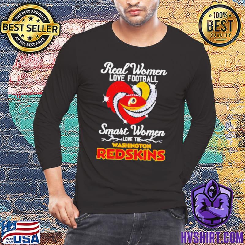 Real Women Love Football Washington Redskins Shirt, hoodie, longsleeve tee,  sweater