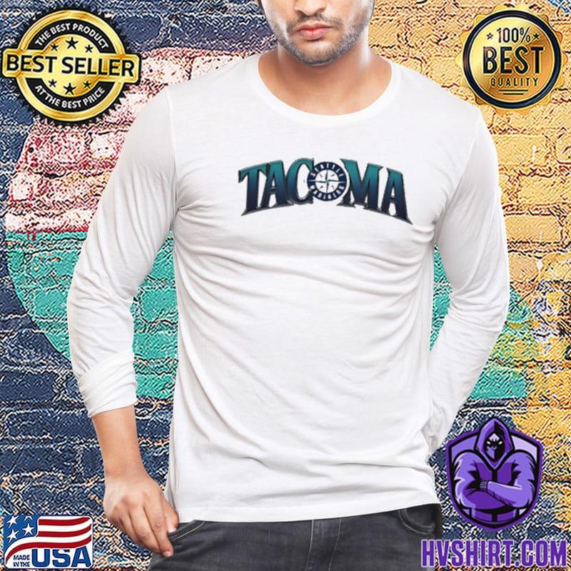 Tacoma Night Seattle Mariners shirt, hoodie, longsleeve, sweatshirt, v-neck  tee