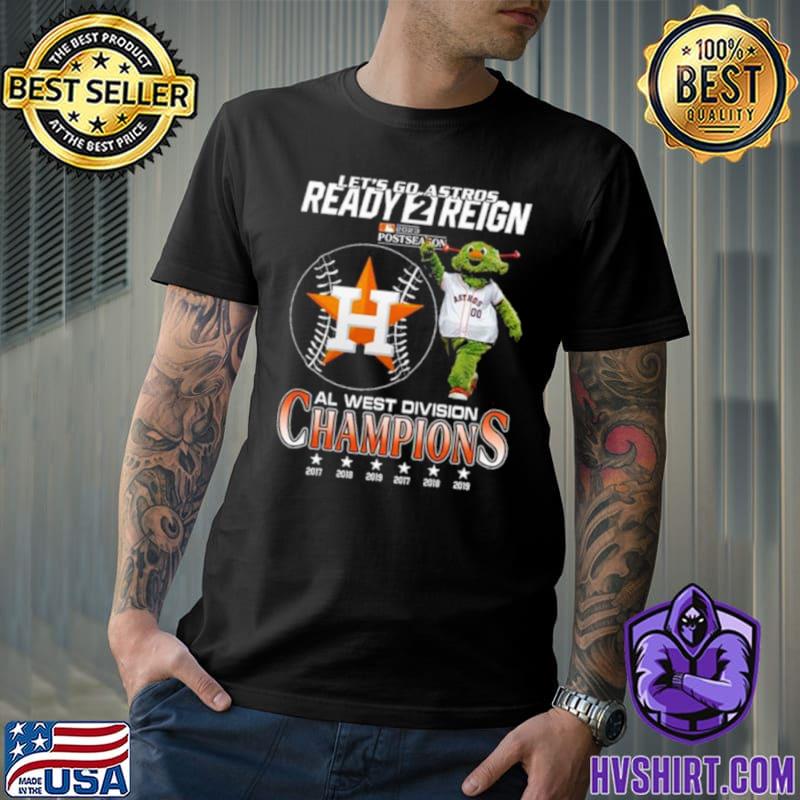 Houston astros mascot let's go astros ready 2 reign 2023 al west division champions  shirt, hoodie, sweater, long sleeve and tank top