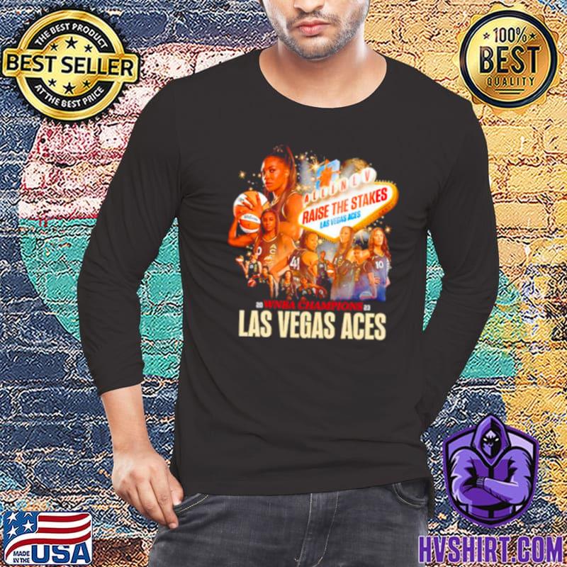 Raise the Stakes Las Vegas Aces shirt, hoodie, tank top, sweater