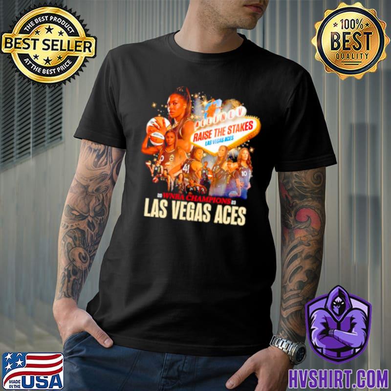 Raise the Stakes Las Vegas Aces shirt, hoodie, tank top, sweater