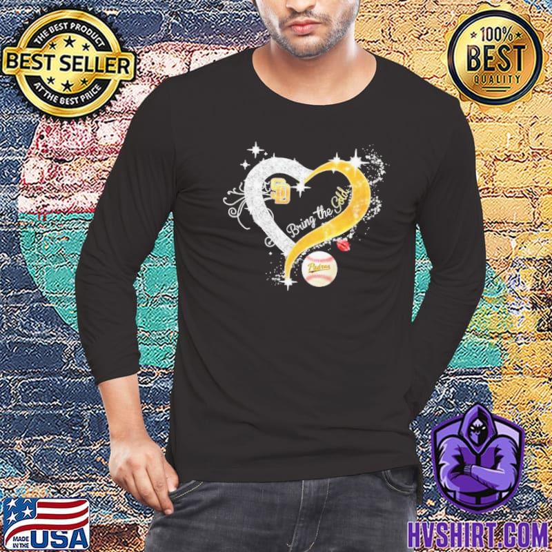 San Diego Padres Bring the Gold Heart love 2023 Shirt, hoodie